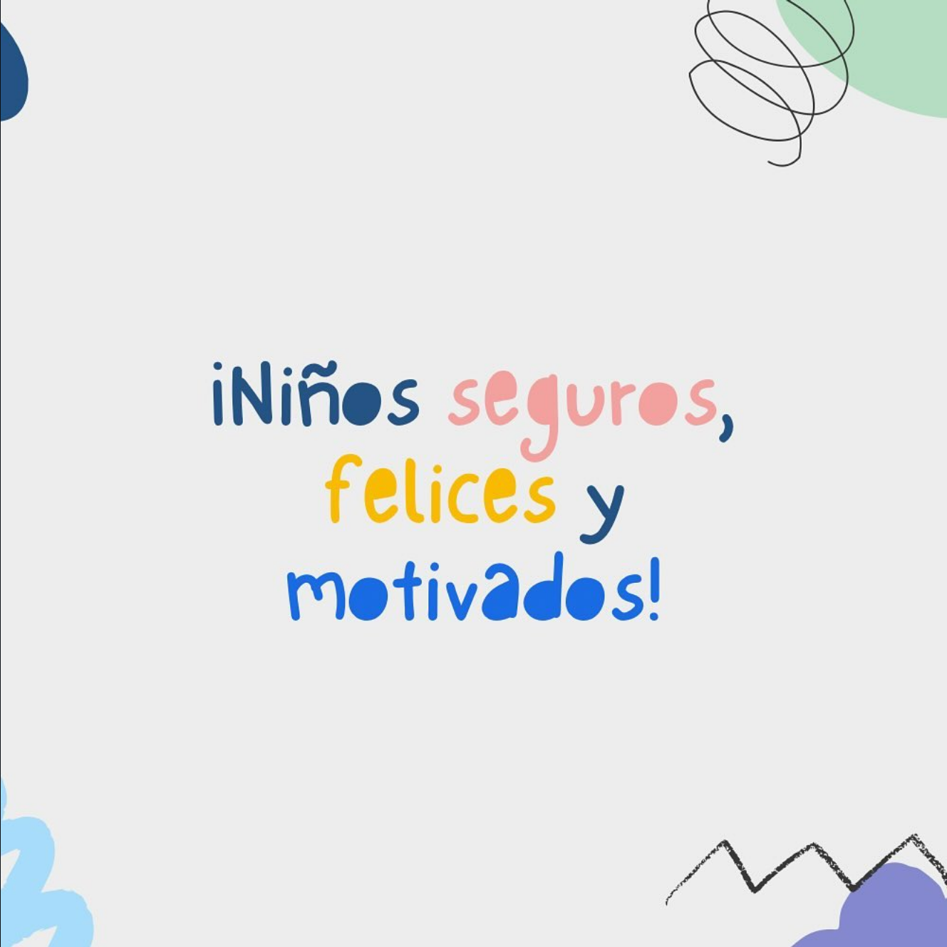 Niños seguros, felices y motivados — expresa+